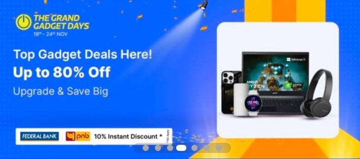 India Desire : Flipkart Grand Gadget Days Offers : Upto 80% Off + 10% Off Via Federal/PNB Cards On Tablets, Laptops & Electronics Products [18th - 24th Nov 2022]